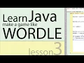 Learning Java Scanning Input Coding a Simple Wordle Game Lesson 3