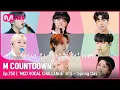 Download Lagu [EN/JP] [‘MCD VOCAL CHALLENGE’ BTS - Spring Day] #엠카운트다운 EP.752 | Mnet 220512 방송