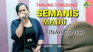 semanis madu tinah cover tarling tengdung