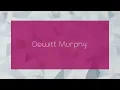 Dewitt Murphy - appearance