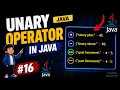 What is Unary Operator in Java Chapter-16 Java Tutorial For Beginners