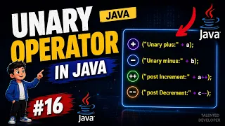 What is Unary Operator in Java Chapter-16 Java Tutorial For Beginners