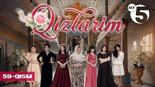 “Qizlarim” seriali | 59-qism