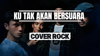 ku tak akan bersuara nike ardilla cover rock by akkaz band