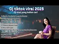 Lagu Dj tiktok viral terbaru 2025 Rindu aku rindu kamu jadi satu Full bass