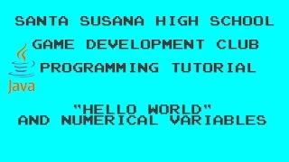 Programming Tutorial 1 - Hello World and Numerical Variables
