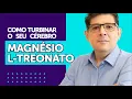 Download Lagu Magnésio L-Treonato e seus benefícios para o cérebro | Dr Juliano Teles