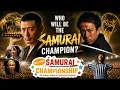 SAMURAI CHAMPIONSHIP The Ultimate Samurai Battle