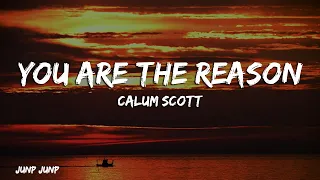 Download Calum Scott - You Are The Reason (Lyrics) MP3