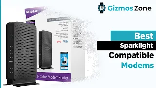 Best Sparklight Compatible Modems and Approved Router in 2021 Reviews