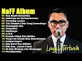 Naff Full Album | Pop Nostalgia 2000an || Akhirnya Ku Menemukanmu / Terendap Laraku