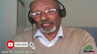 dr zalalam abarraa walaloo obbo abbaa xadaa