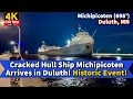 Cracked Hull Ship Michipicoten Arrives in Duluth Historic Event