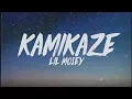 Lil Mosey - Kamikaze