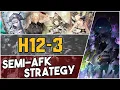 Download Lagu H12-3 | Semi AFK Strategy |【Arknights】