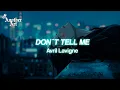 Avril Lavigne - Don't Tell Me (Sub. Español + Lyrics)