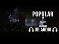 Lagu Popular (3D AUDIO) - Bir | Daaku | Arsh Heer