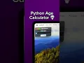 Python Age Calculator