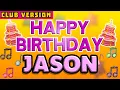 Happy Birt ay JASON POP Version 2 The Perfect Birt ay Song for JASON