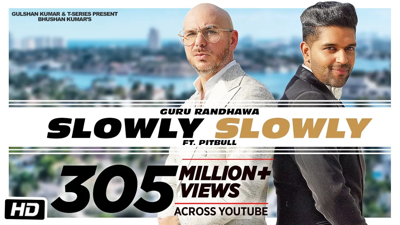 SLOWLY SLOWLY | Guru Randhawa ft. Pitbull | Bhushan Kumar | DJ Shadow, Blackout, Vee, DJ MoneyWillz SLOWLY SLOWLY | Guru Randhawa ft. Pitbull | Bhushan Kumar | DJ Shadow, Blackout, Vee, DJ MoneyWillz