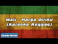 Download Lagu KARAOKE Wali Band - Harga Diriku (Versi Reggae)