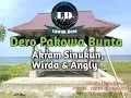 Download Lagu Dero bunta pakowa (akram sinukun, wirda, angly) part 1
