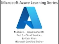 Part 3 - Understanding the various Cloud Service Models and Shared Responsibility Model