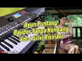 Download Lagu Ayun Puntang - Versi bajidor Tanpa Kendang + Ada Vokal