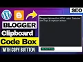 Blogger clipboard box HTML code Code box with copy to clipboard button