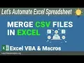 Merge Multiple CSV Files in Excel Excel VBA Tutorial