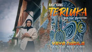 yaya nadila aku yang terluka official music video 