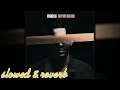 RnBoi - BTRD (slowed & reverb)