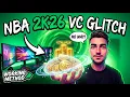 NBA 2k26 VC GLITCH FAST NBA 2k26 VC Method PC PlayStation Xbox 2026 VC Farm