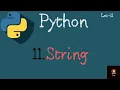 Master String and its Methods in Python in less than 15 Minutes