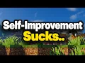 The Problem with Self-Improvement