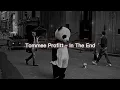 Tommee Profitt ~ In The End (slowed + reverb)