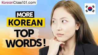 More Top Korean Words to Add to Your Vocabulary!