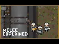 RimWorld Melee Explained