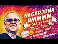 Download Lagu NAGARJUNA HMM TIGER TRANCE FULL DJ SONG (MARFA BUTTO) MIX DJ THIRU BOLTHEY § DJ NITIN
