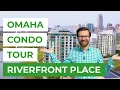 Riverfront Place - Omaha Condo Tour