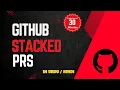 GitHub Just Shipped Native Stacked PRs Full Tutorial