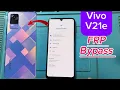 Vivo V21E 4G Frp Bypass / google account remove /android 12 frp bypass 2025