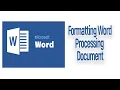 Formatting Word Processing document