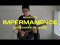 Impermanence - Architects (Guitar Cover)