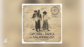 Tonho Matéria - Capoeira - A Dança da Malandragem  - Álbum Completo