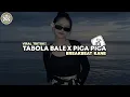 Download Lagu DJ TABOLA BALE X PICA PICA SAYANGE TERBARU 2025