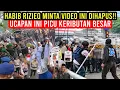 Lagu TONTON SEKARANG!! HABIB RIZIEQ MINTA VIDEO INI DIHAPUS PICU KERIBUTAN BESAR