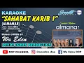 KARAOKE SAHABAT KARIB 1 - ALMANAR │ CREATED BY DOP #34