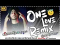 Download Lagu One Love Remix Song ! Subh ! Dj Aman Kansaliya 2023 ! Hit Punjabi Song i New Remix Sourav Lohani