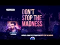 Hardwell & W&W feat. Fatman Scoop - Don't Stop The Madness (OUT NOW!) #UnitedWeAre